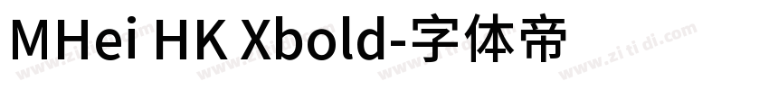 MHei HK Xbold字体转换